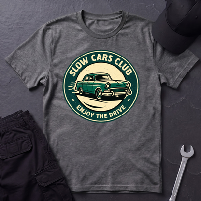 Slow Cars Club  T-Shirt