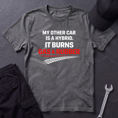 It Burns Gas & Rubber T-Shirt