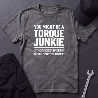 Check Engine Light Doesn't Scare You T-Shirt