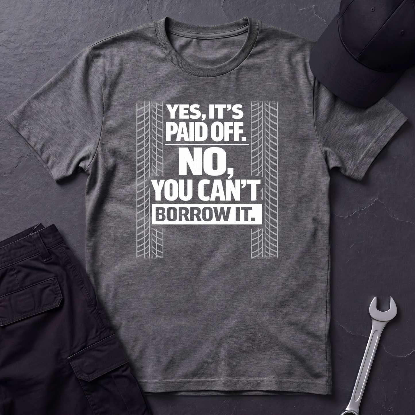 Yes, It's Paid Off  T-Shirt