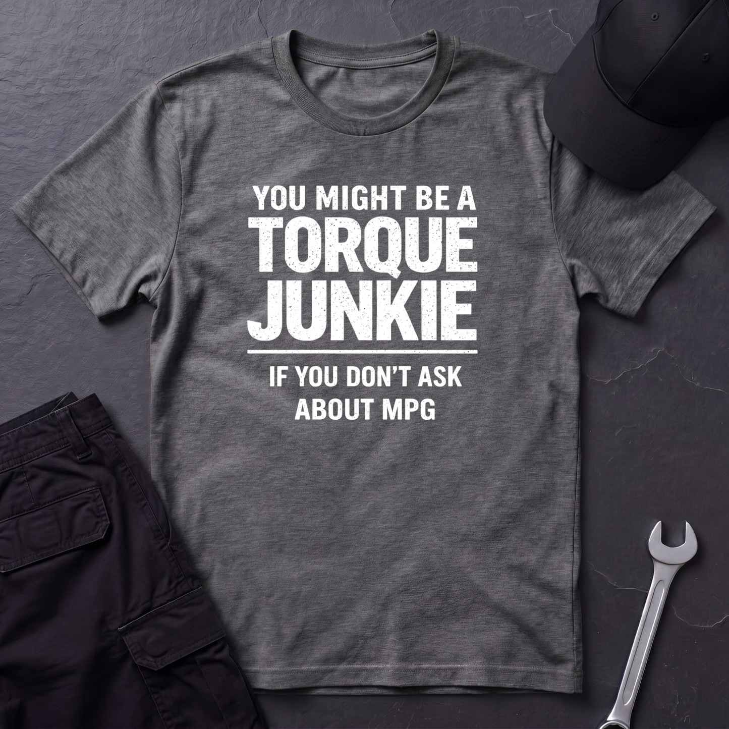 You Don't Ask About MPG T-Shirt