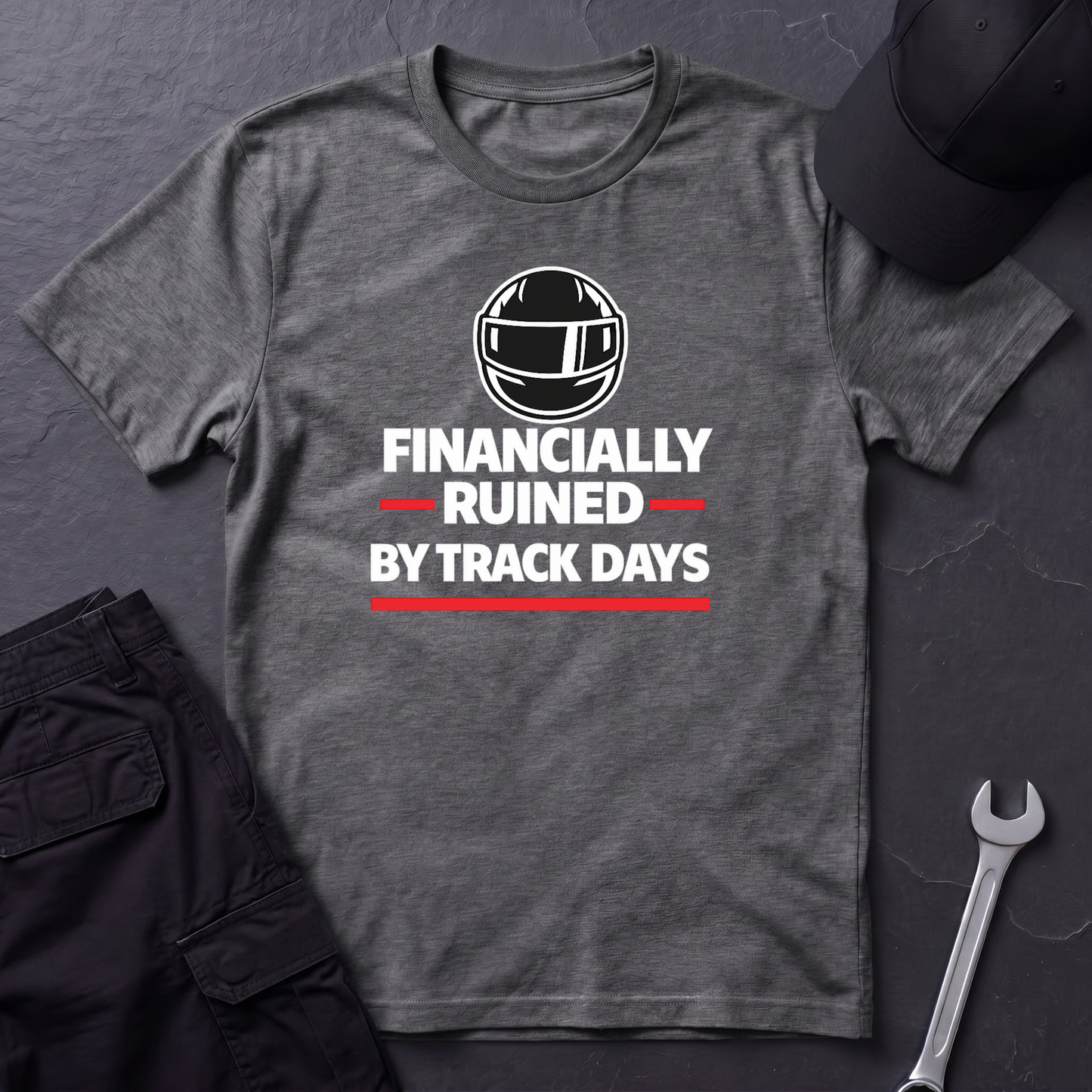 Financially Ruined By Track Days T-Shirt