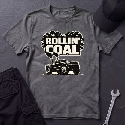 Rollin' Coal  T-Shirt