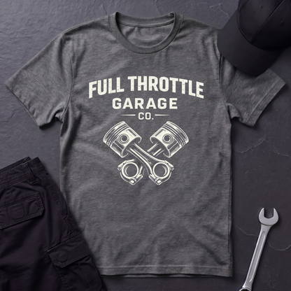 Full Throttle Garage  T-Shirt