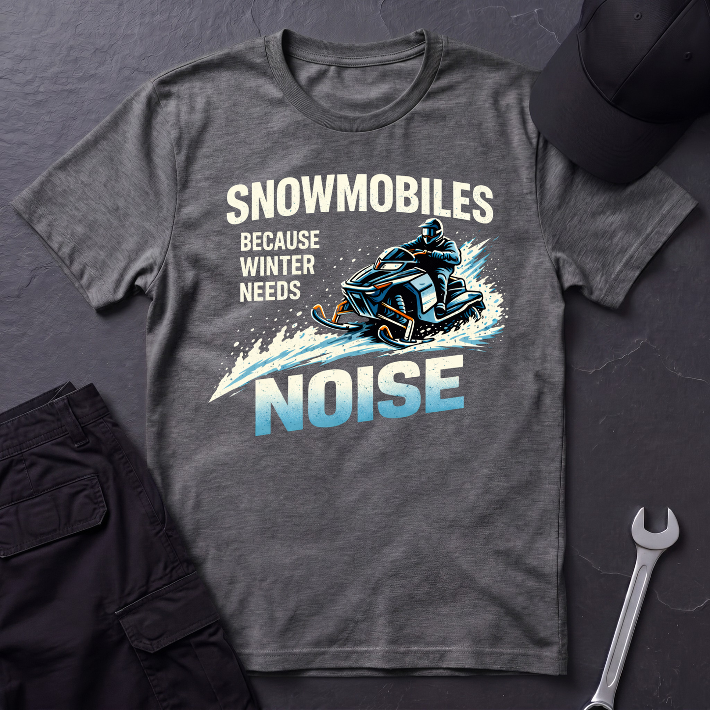 Snowmobiles, Because Winter Needs Noise  T-Shirt