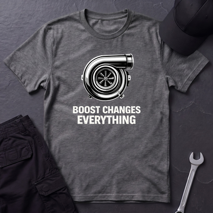 Boost Changes Everything T-Shirt