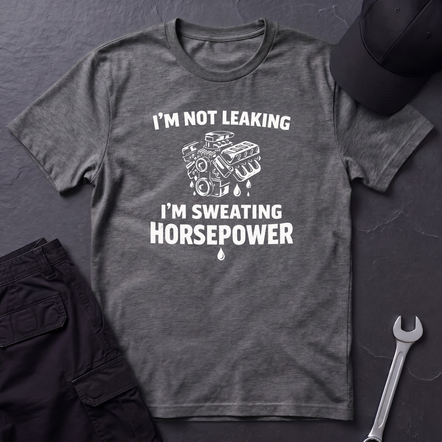 I'm Sweating Horsepower  T-Shirt
