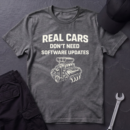 Don't Need Software Updates  T-Shirt