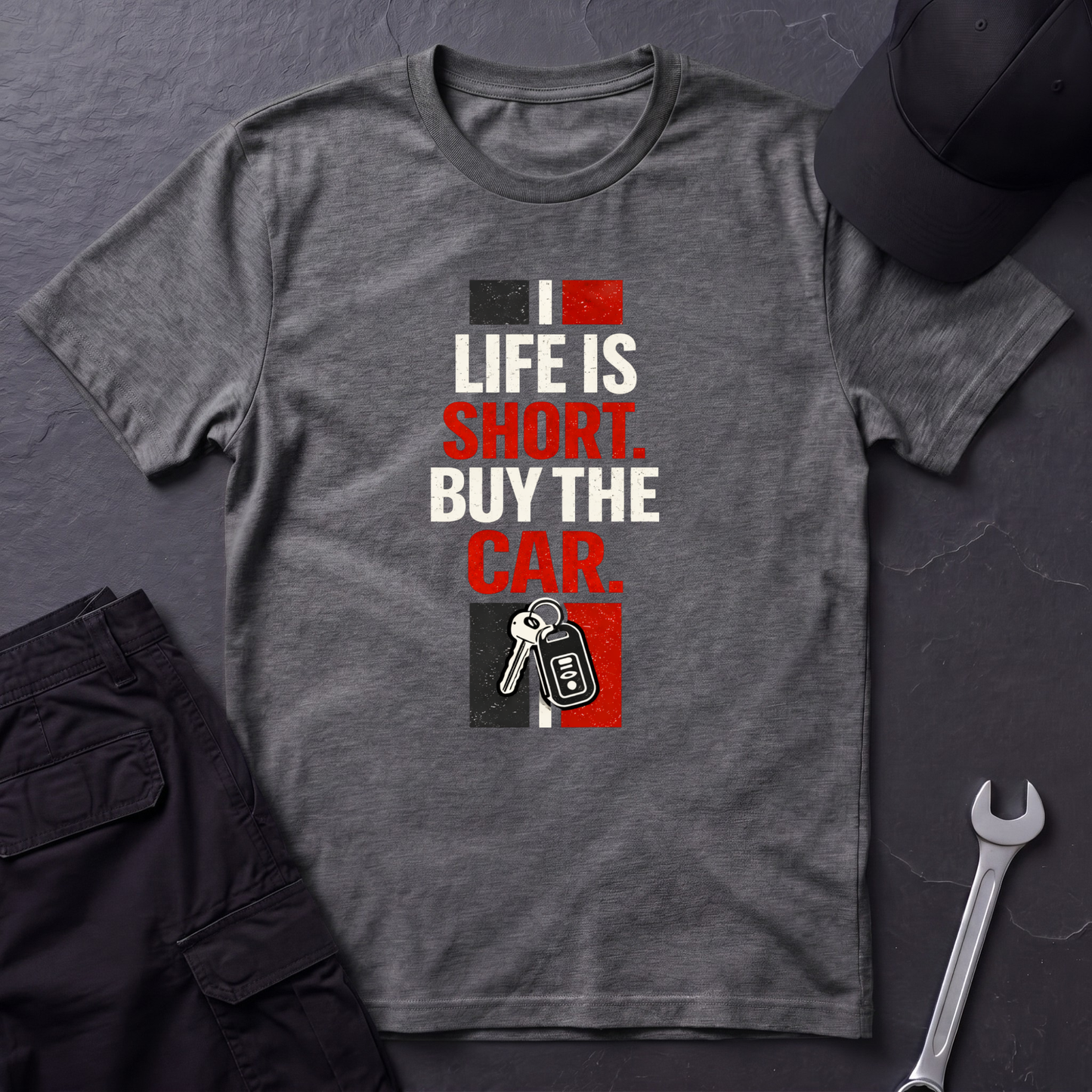 Life Is Short. Buy The Car. T-Shirt