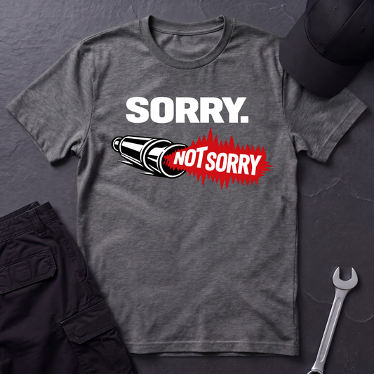 Sorry. Not Sorry. white  T-Shirt
