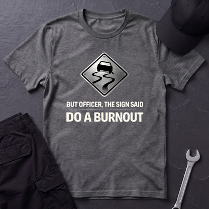 But Officer Sign T-Shirt