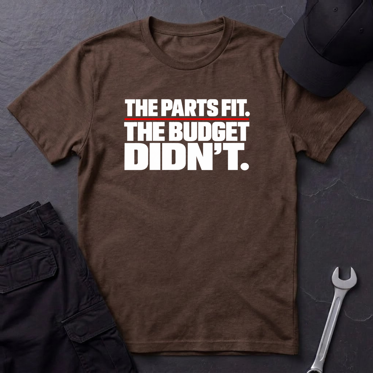 The Parts Fit.  T-Shirt