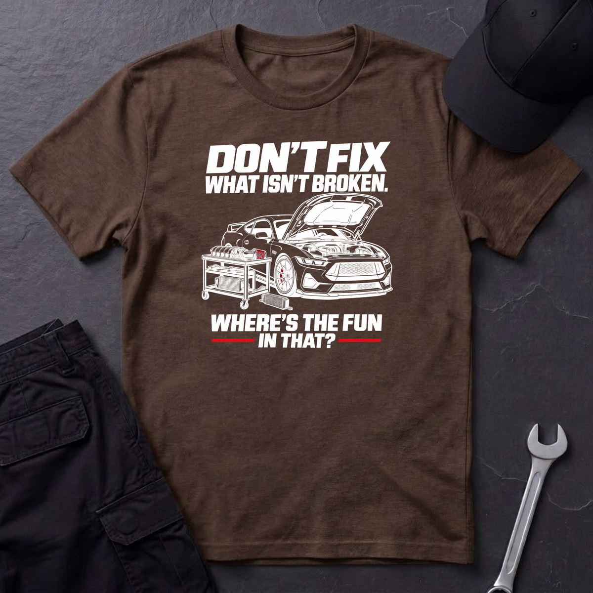 Don't Fix T-Shirt