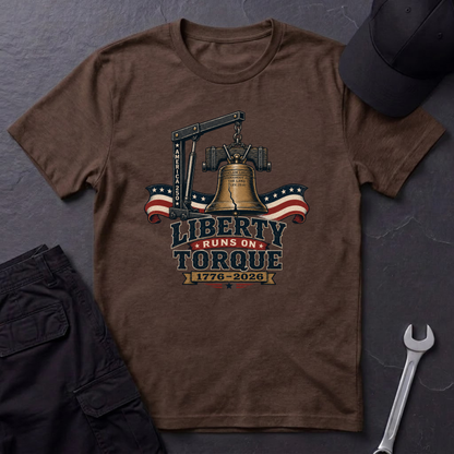 Liberty Runs On Torque   T-Shirt