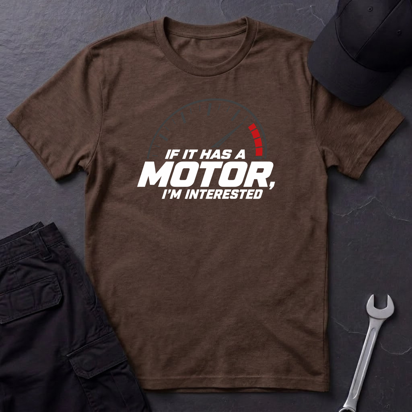 If It Has A Motor   T-Shirt