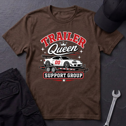 Trailer Queen Support Group  T-Shirt