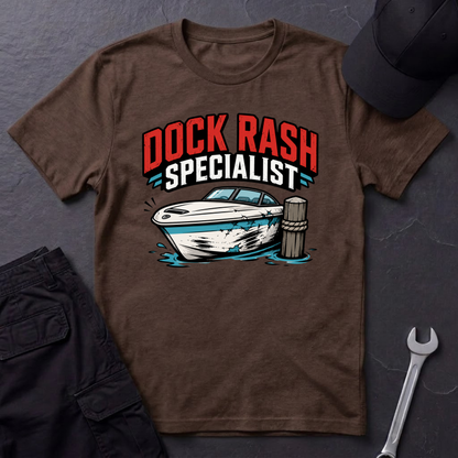 Dock Rash Specialist  T-Shirt