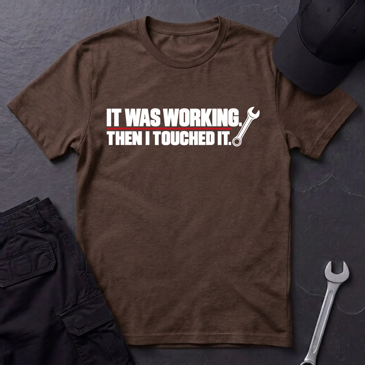 It Was Working.   T-Shirt