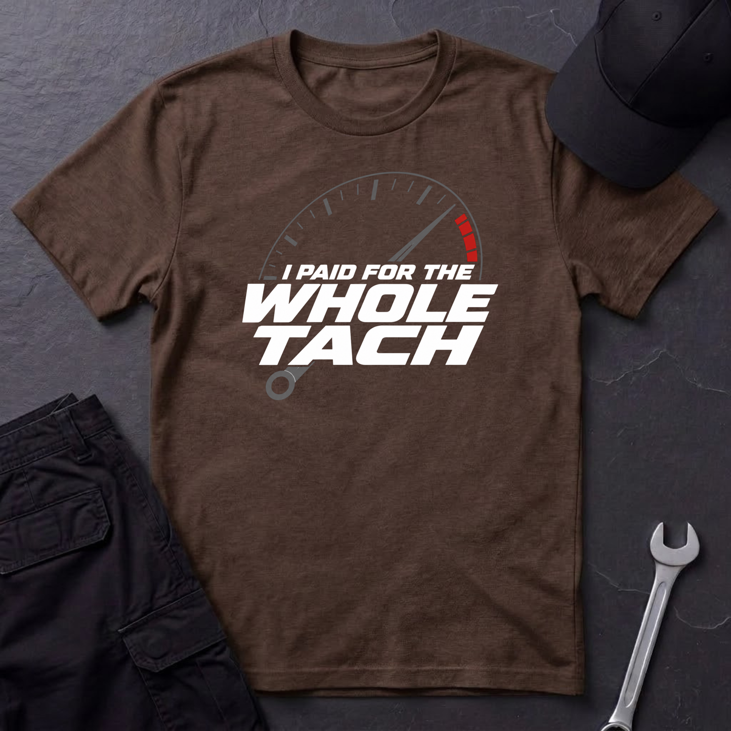 Paid For The Whole Tach   T-Shirt