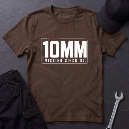 10MM Missing Since '97  T-Shirt