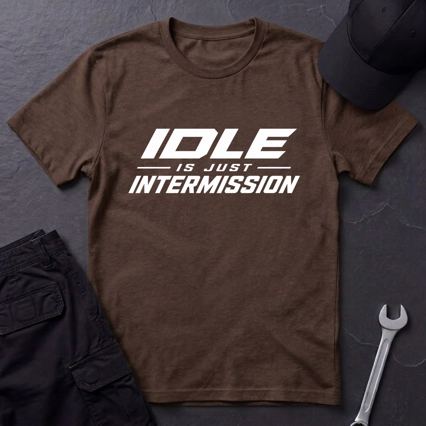 Idle Is Just Intermission  T-Shirt