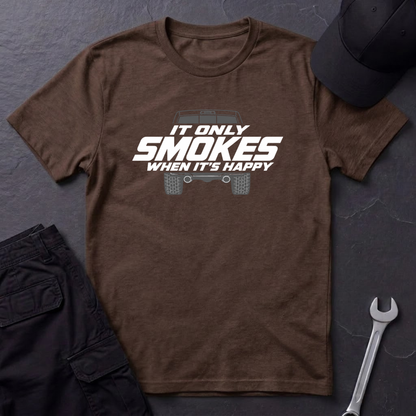 Smokes When It's Happy   T-Shirt
