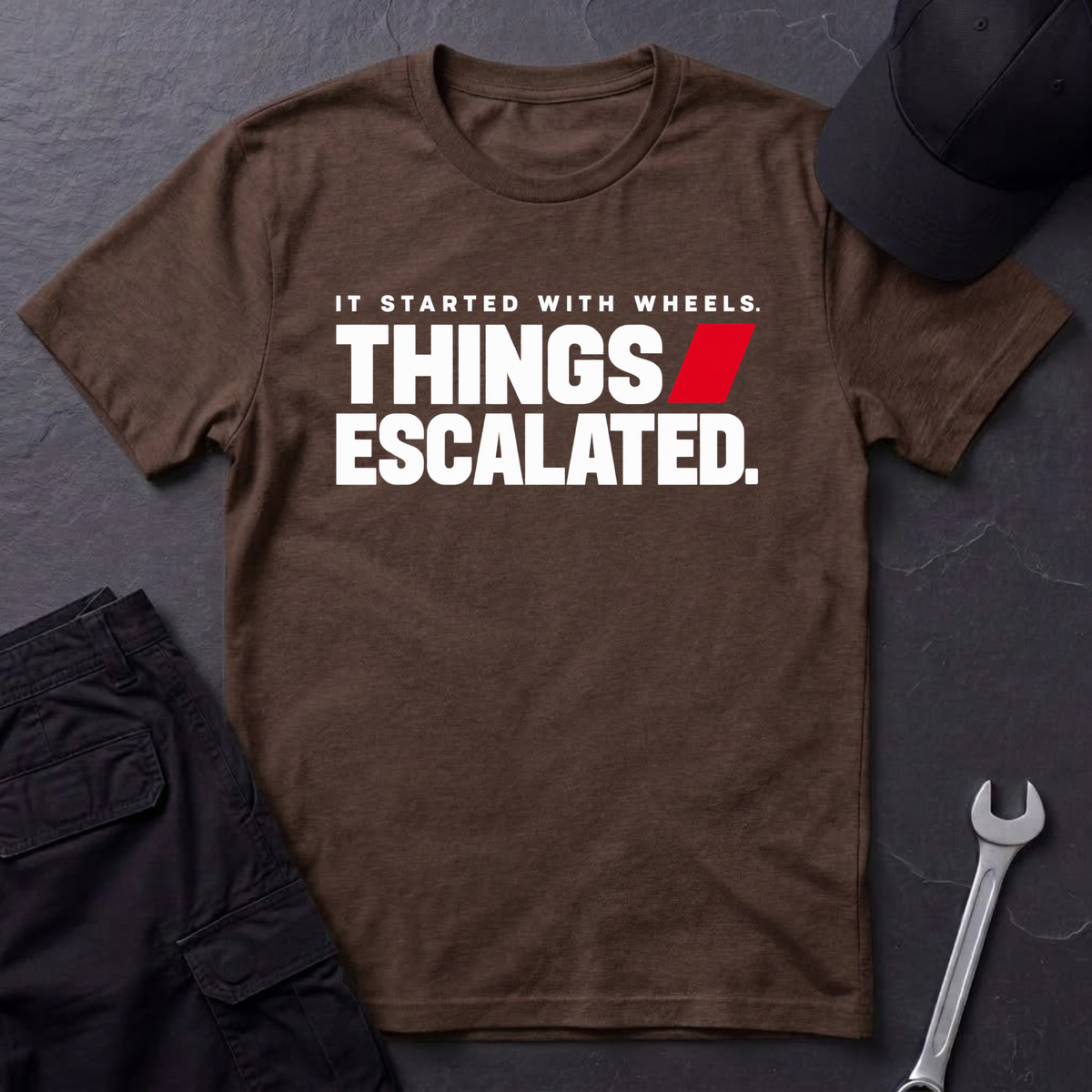 Things Escalated  T-Shirt