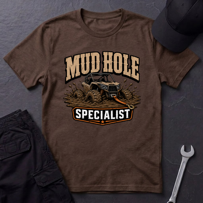Mud Hole Specialist  T-Shirt