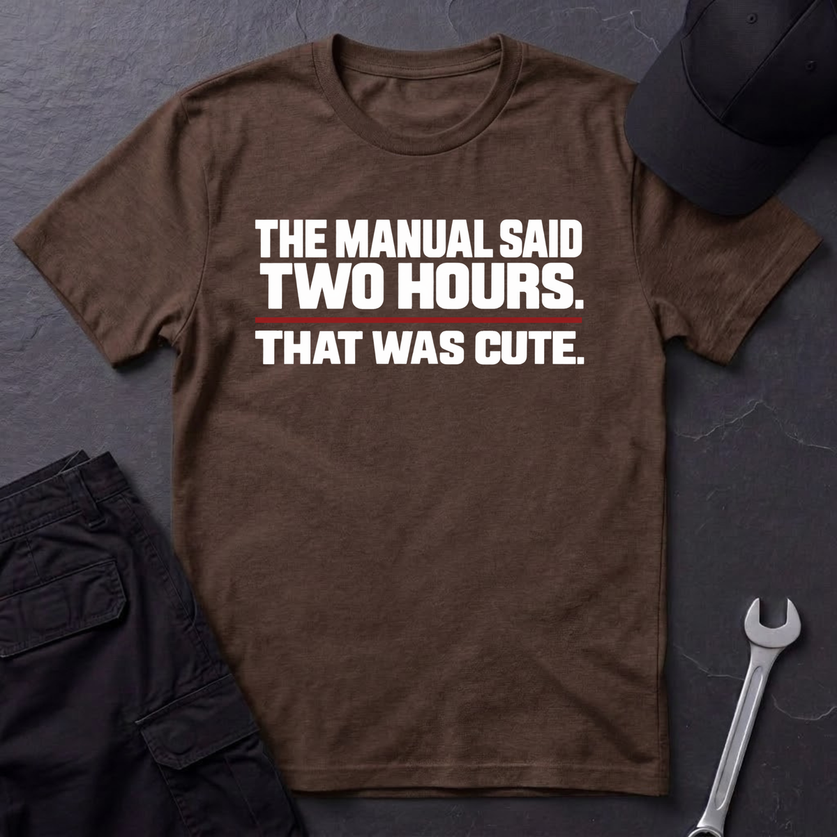 The Manual Said  T-Shirt