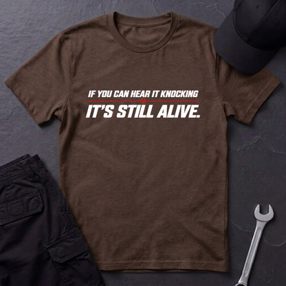 It's Still Alive  T-Shirt