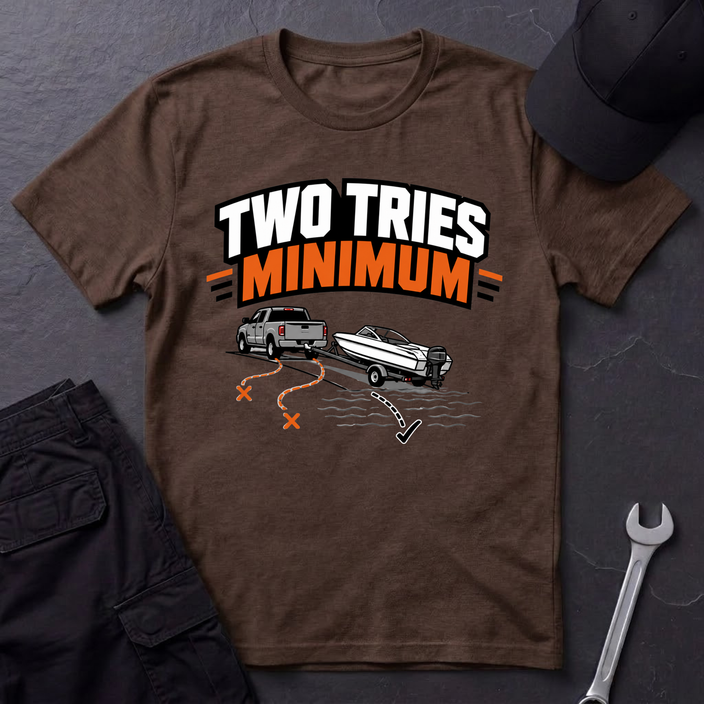 Two Tries Minimum  T-Shirt