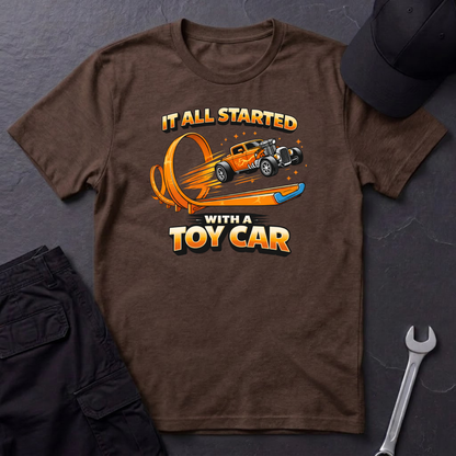 It All Started With A Toy Car  T-Shirt