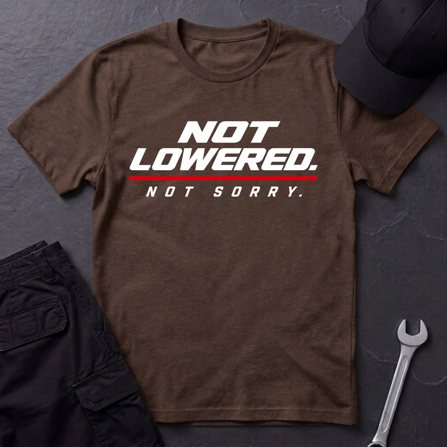 Not Lowered.   T-Shirt