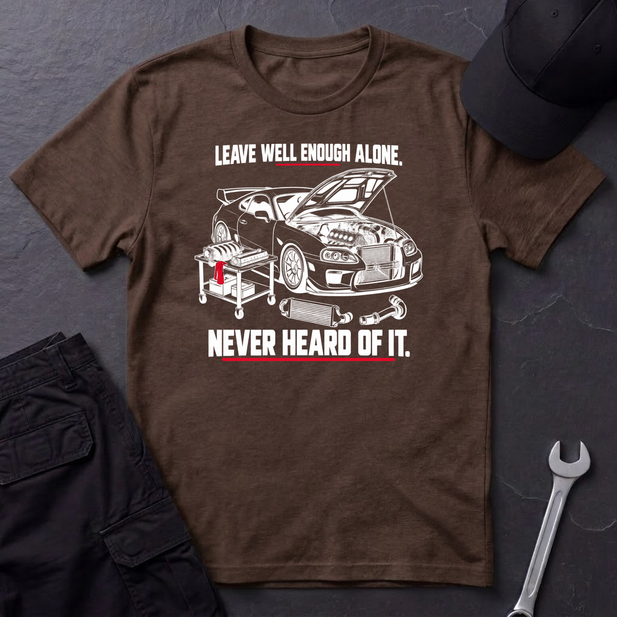 Never Heard Of It.  T-Shirt