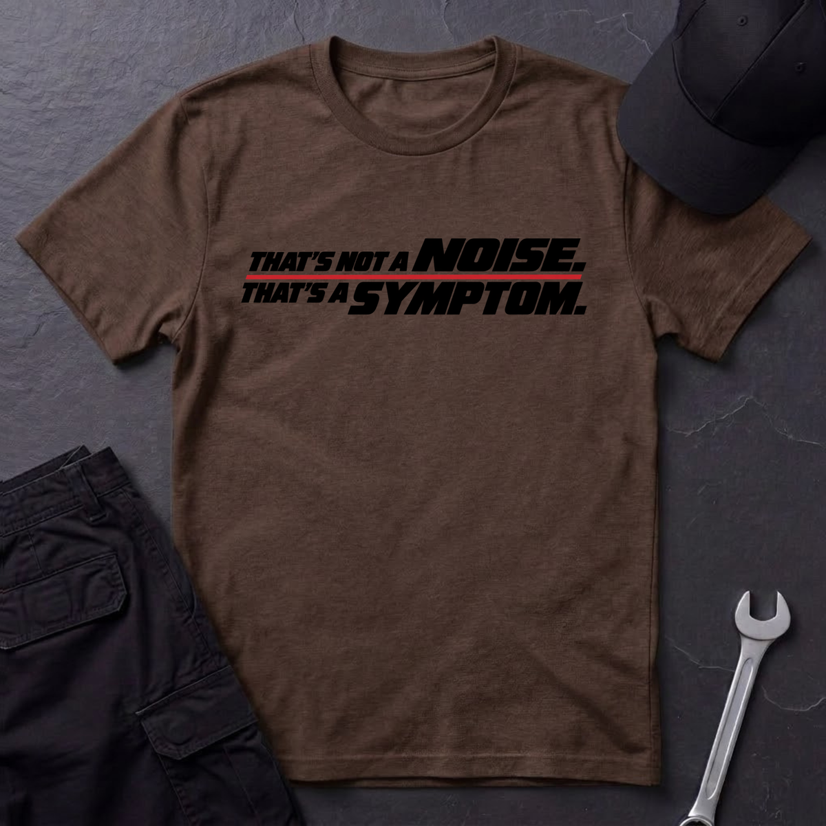 That's A Symptom.   T-Shirt