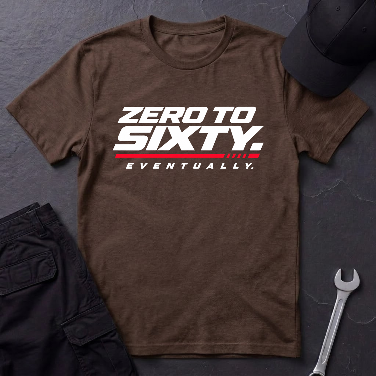 Zero To Sixty.   T-Shirt