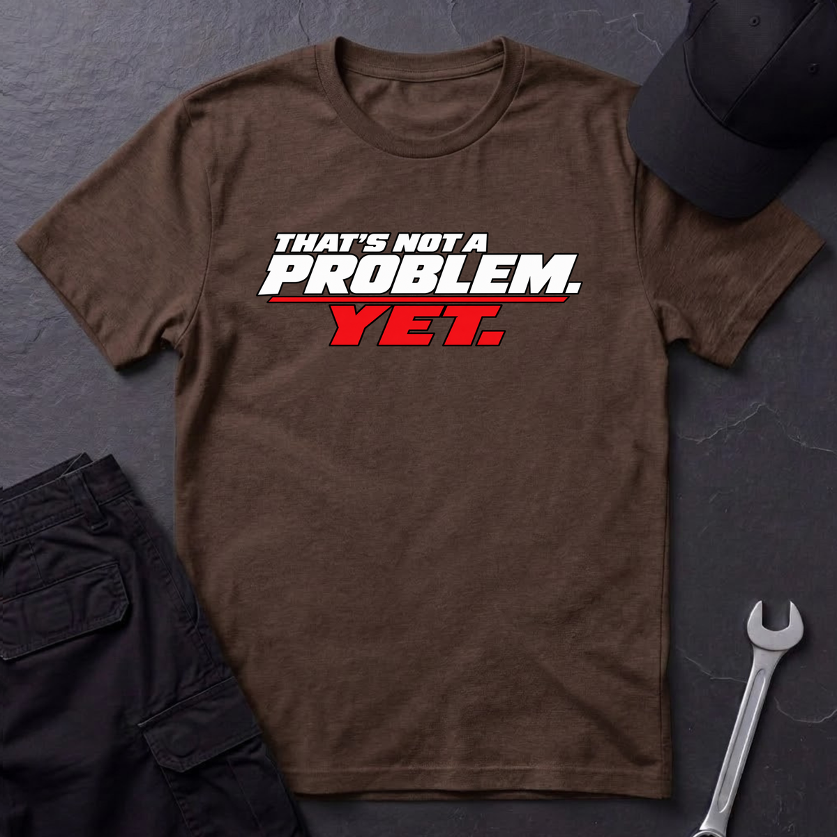 Yet.  T-Shirt