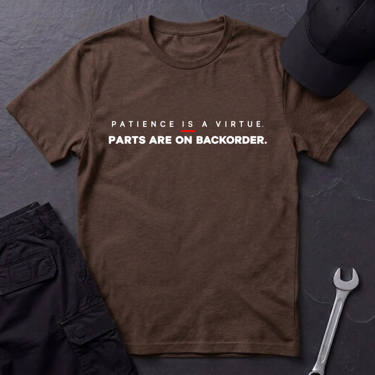 Patience  T-Shirt