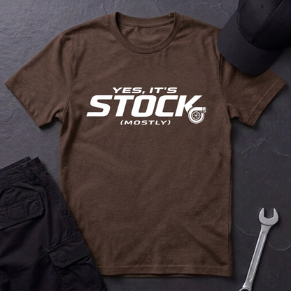Yes, It's Stock, Mostly  T-Shirt
