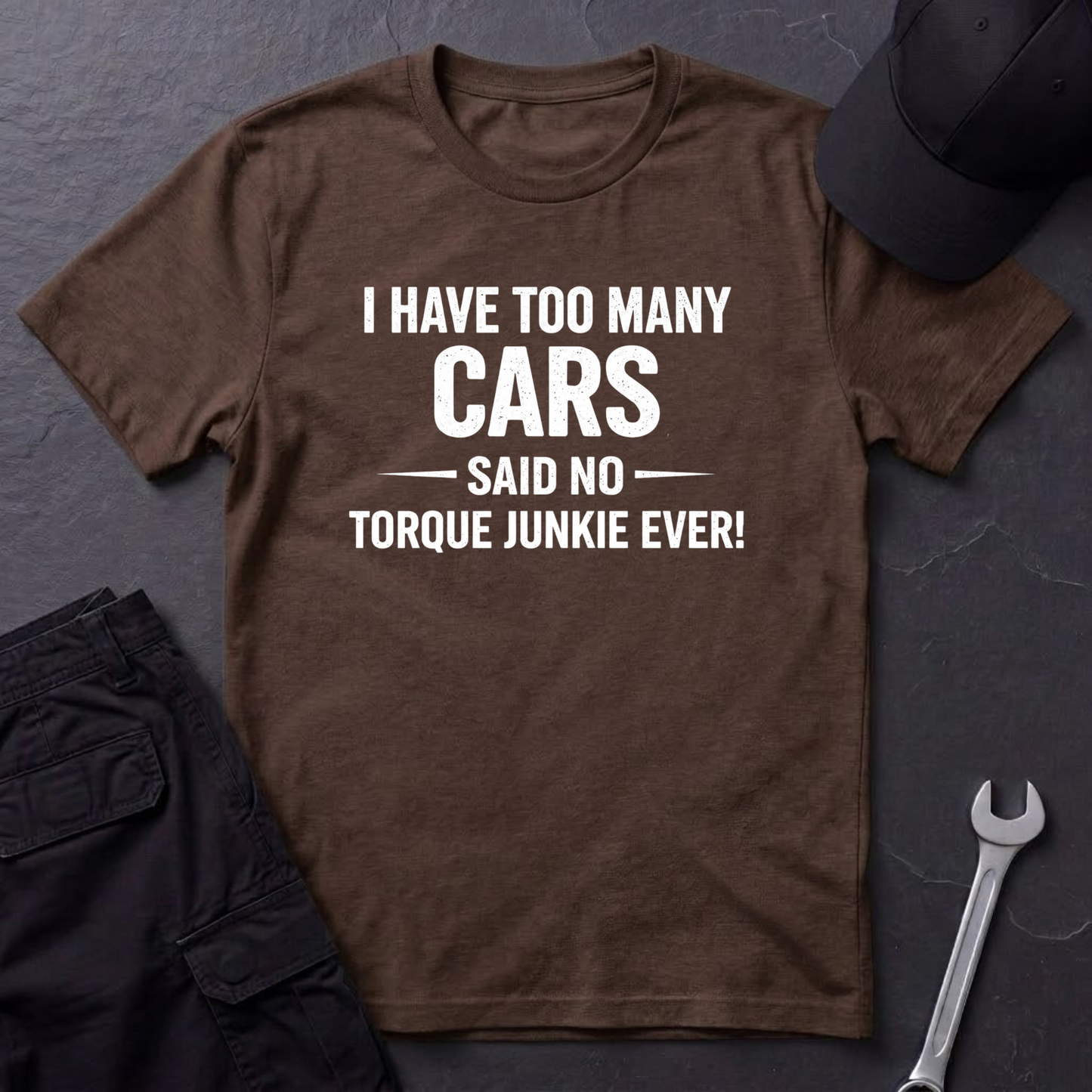 I Have Too Many Cars  T-Shirt