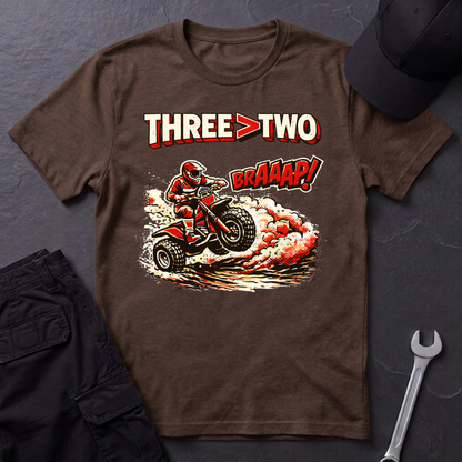 Three > Two  T-Shirt