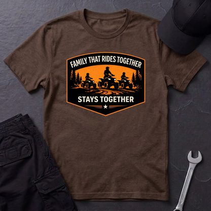 Family That Rides Together Quads T-Shirt