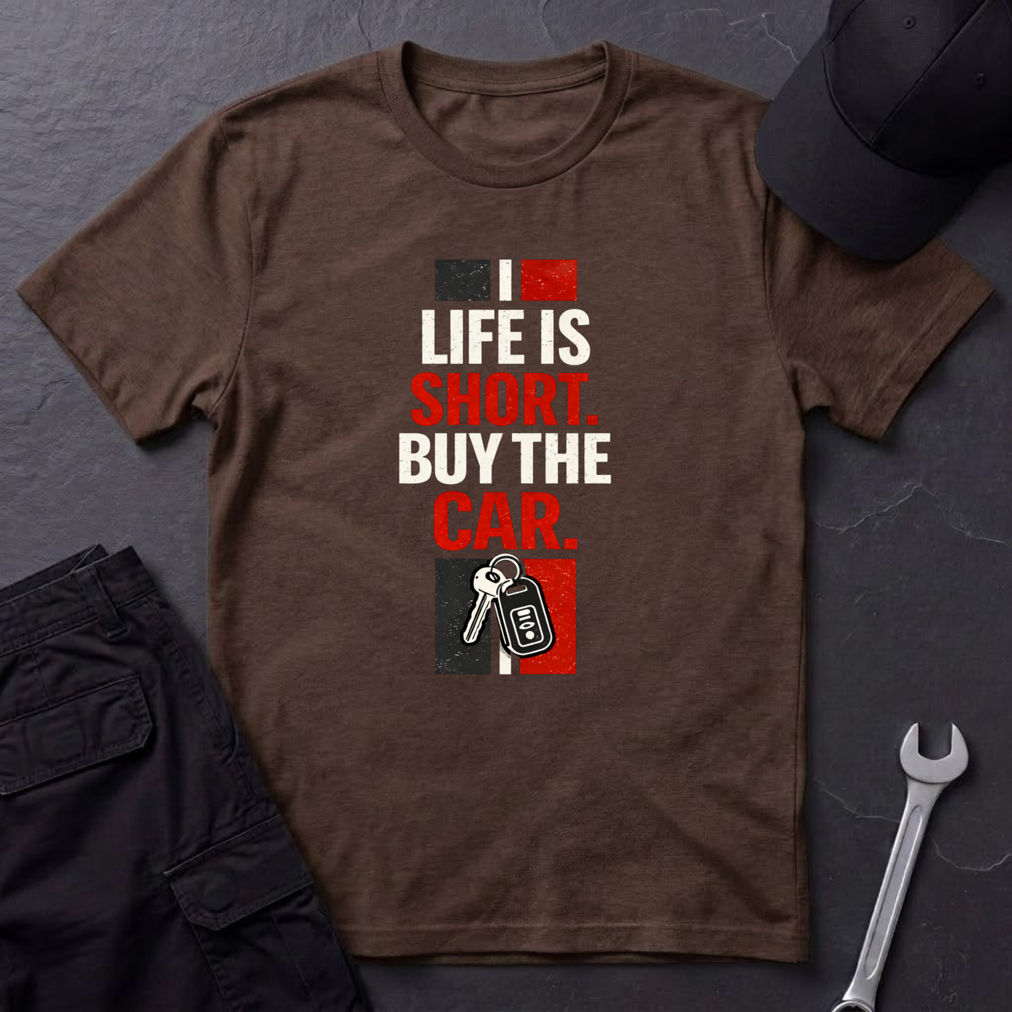 Life Is Short. Buy The Car. T-Shirt