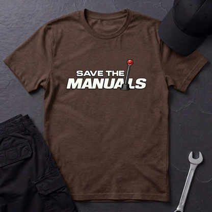 Save The Manuals  T-Shirt
