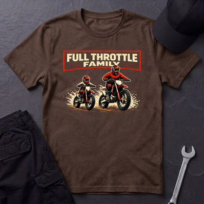 Full Throttle Family Dirtbikes T-Shirt
