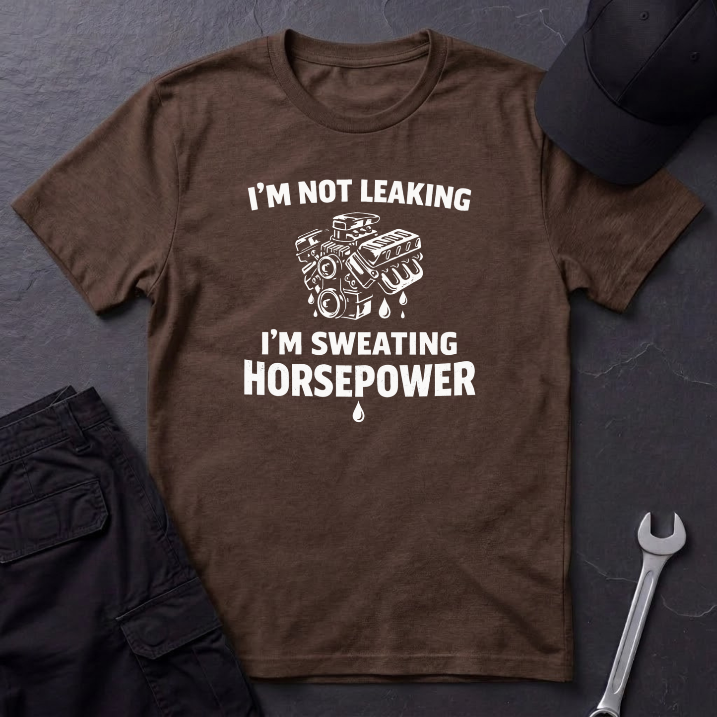 I'm Sweating Horsepower  T-Shirt
