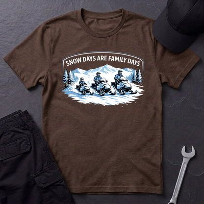 Snow Days Are Family Days  T-Shirt