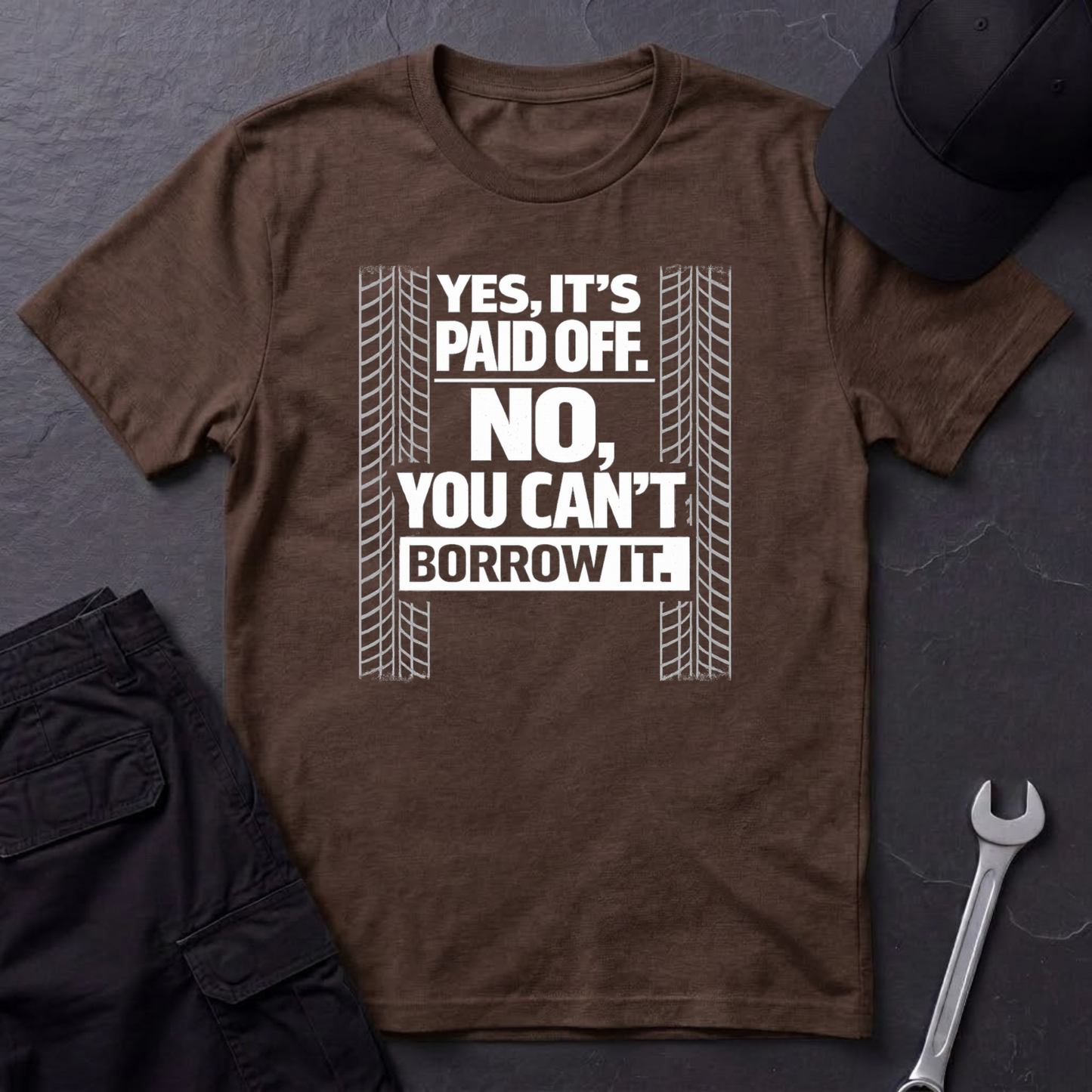 Yes, It's Paid Off  T-Shirt