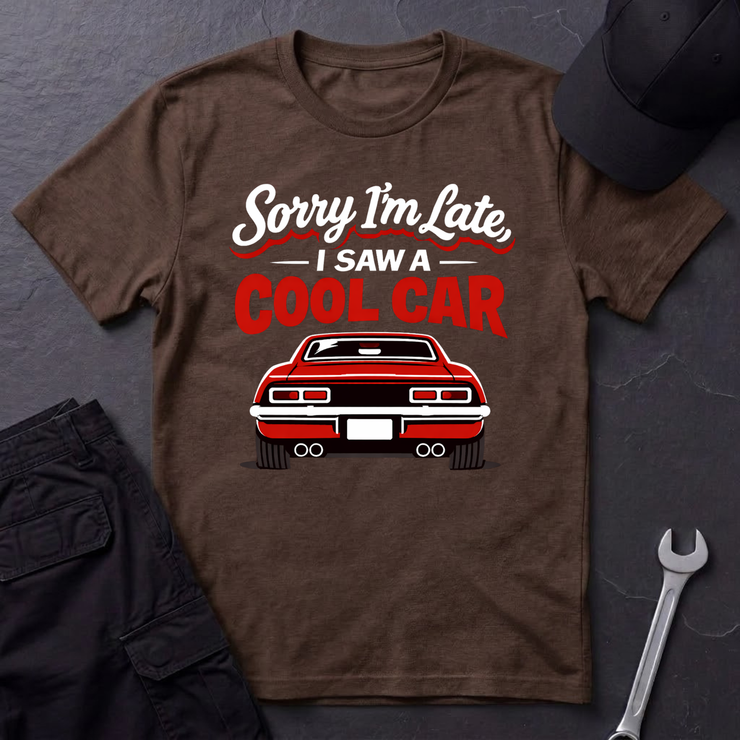 Sorry I'm Late  T-Shirt