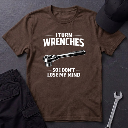 I Turn Wrenches  T-Shirt